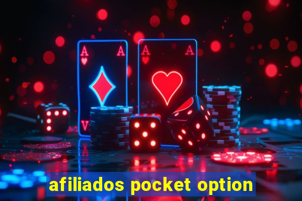 afiliados pocket option